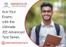 Ace Your Exams with the Ultimate JEE Advanced Test Series