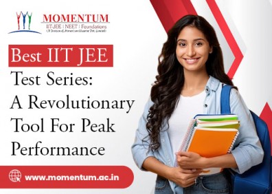 Best IIT JEE Test Series: A Revolutionary Tool for Peak Performance