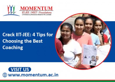 Crack IIT-JEE: 4 Tips for Choosing the Best Coaching