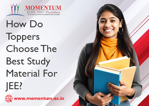 How Do Toppers Choose the Best Study Material for JEE