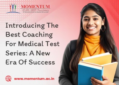 Introducing The Best Coaching For Medical Test Series A New Era Of Success