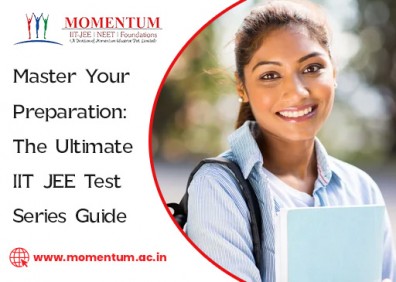 Master Your Preparation The Ultimate IIT JEE Test Series Guide